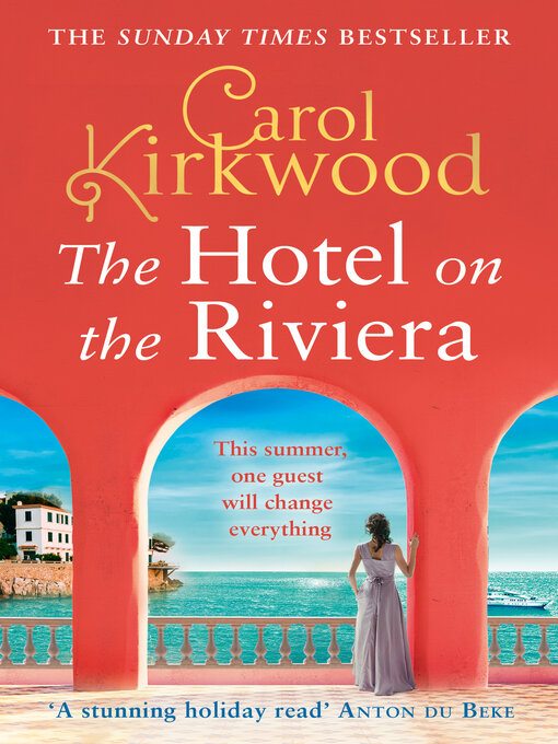 Title details for The Hotel on the Riviera by Carol Kirkwood - Available